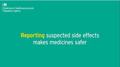 Reporting suspected side effects makes medicines safer